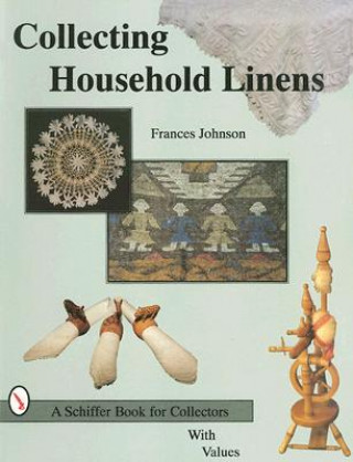 Βιβλίο Collecting Household Linens Frances Johnson