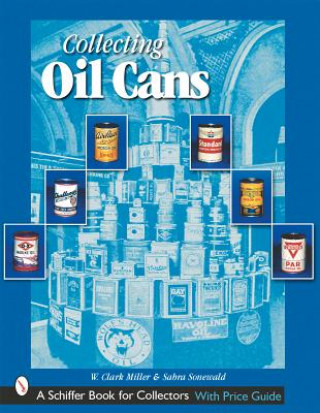 Libro Collecting Oil Cans Sabra Sonewald