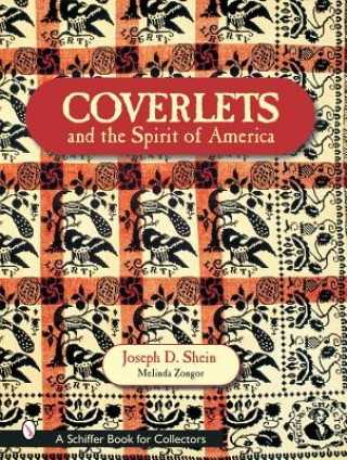 Kniha Coverlets and the Spirit of America Melinda Zongor