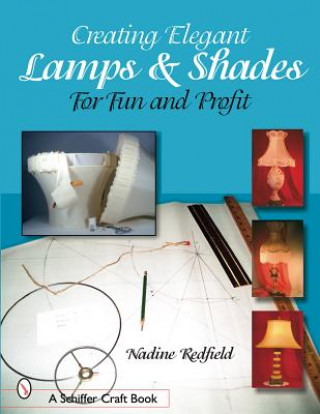 Carte Creating Elegant Lamps & Shades Nadine Redfield