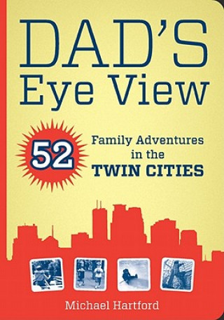 Könyv Dad's Eye View Michael Hartford