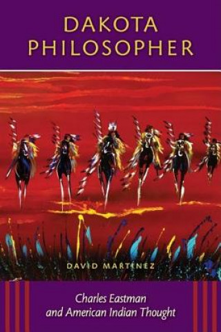 Kniha Dakota Philosopher David Martinez