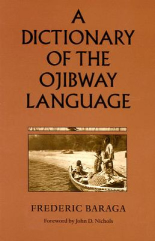 Carte Dictionary of the Ojibway Language Frederic Baraga
