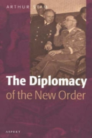 Книга Diplomacy of the 'New Order' Arthur Stam