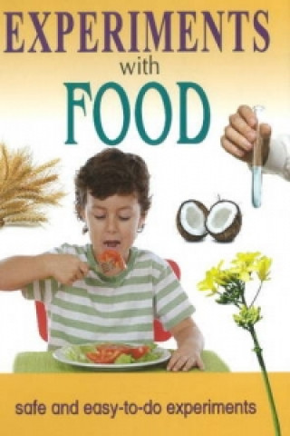 Книга Experiments With Food Sterling Publishers