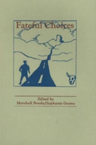 Libro Fateful Choices Marshall Brooks