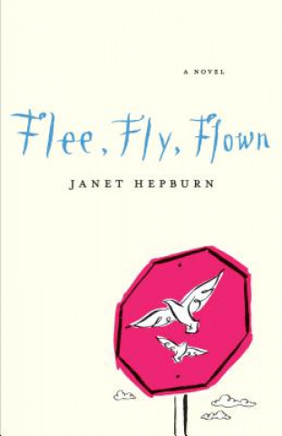 Carte Flee, Fly, Flown Janet Hepburn