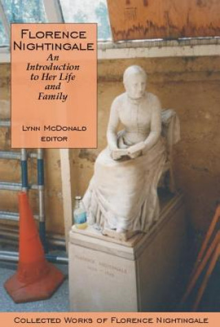 Książka Florence Nightingale: An Introduction to Her Life and Family Florence Nightingale