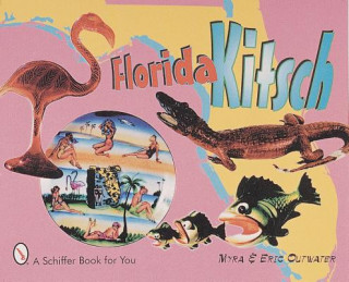 Kniha Florida Kitsch Eric Otwater