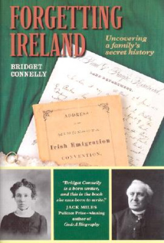 Kniha Forgetting Ireland Bridget Connelly