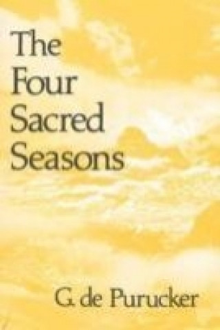 Книга Four Sacred Seasons Gottfried De Purucker