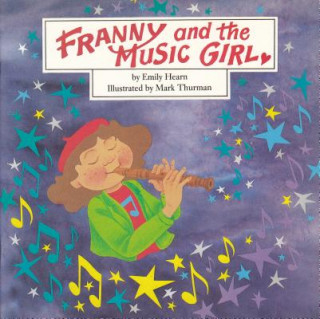 Книга Franny and the Music Girl Emily Hearn