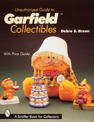 Könyv Garfield Collectibles Debra Braun