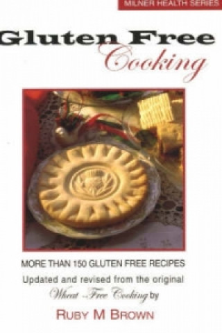 Kniha Gluten-Free Cooking Ruby M. Brown