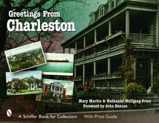 Könyv Greetings From Charleston Nathaniel Wolfgang-Price