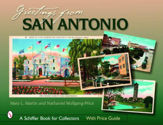 Kniha Greetings from San Antonio Nathaniel Wolfgang-Price