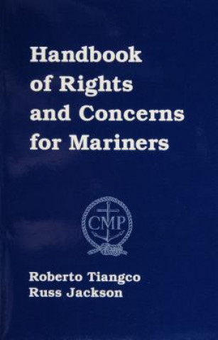 Carte Handbook of Rights and Concerns for Mariners Russ Jackson