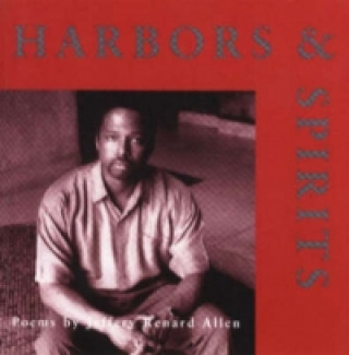 Carte Harbors & Spirits Jeffery Renard Allen