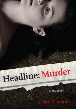 Carte Headline: Murder April Lindgren