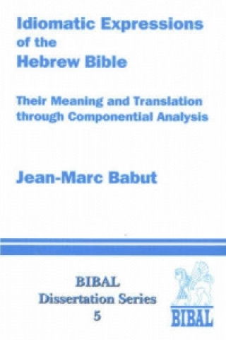 Książka Idiomatic Expressions of the Hebrew Bible Jean-Marc Babut