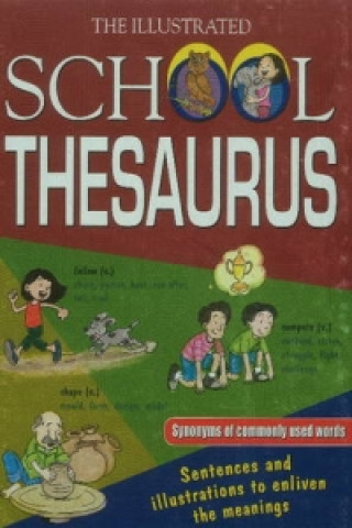 Knjiga Illustrated School Thesaurus Sterling Publishers