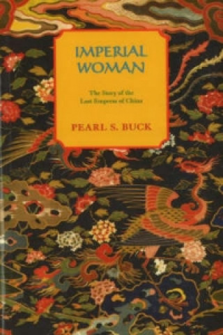 Könyv Imperial Woman Pearl S. Buck