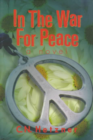 Carte In the War for Peace C.N. Hetzner