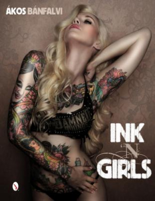 Kniha Ink 'N Girls Akos Banfalvi