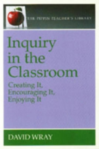 Knjiga Inquiry in the Classroom David Wray