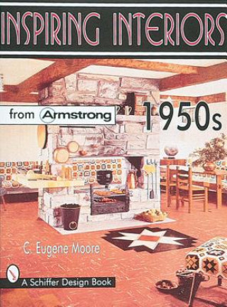 Book Inspiring Interiors 1950s: From Armstrong C.Eugene Moore