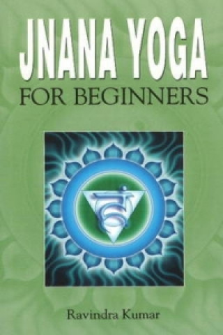 Kniha Jnana Yoga for Beginners Kumar