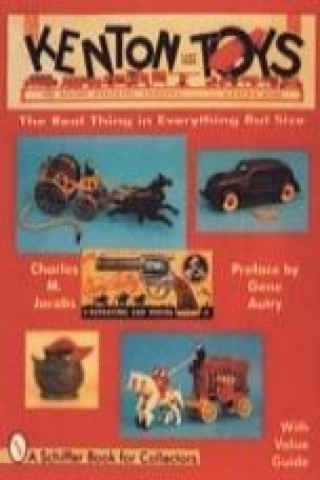 Книга Kenton Cast Iron Toys Charles M. Jacobs