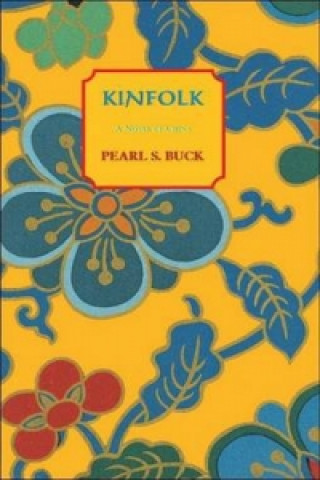 Kniha Kinfolk Pearl S. Buck