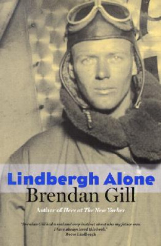 Knjiga Lindbergh Alone Brendan Gill