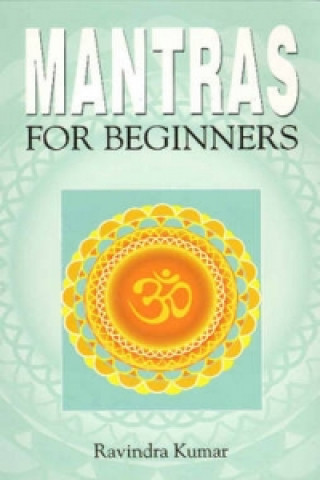 Buch Mantras for Beginners Dr. Ravindra Kumar