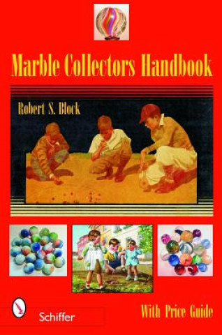 Книга Marble Collectors Handbook Robert S Block