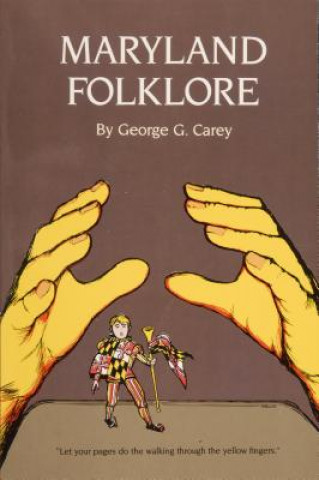 Carte Maryland Folklore George G. Carey