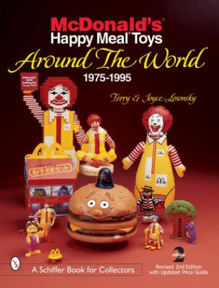 Carte McDonald's Happy Meal  Toys Around the World: 1975-1995 Joyce Losonsky