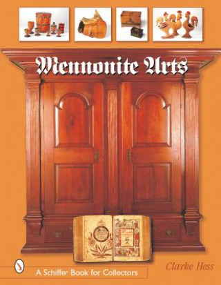 Livre Mennonite Arts Clarke Hess