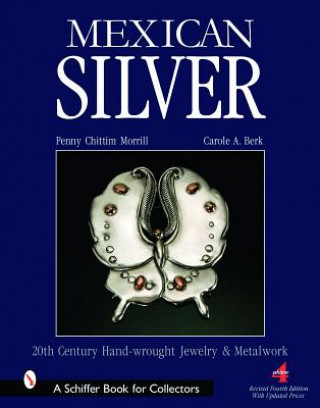 Book Mexican Silver: Modern Handwrought Jewelry and Metalwork Carole A. Berk