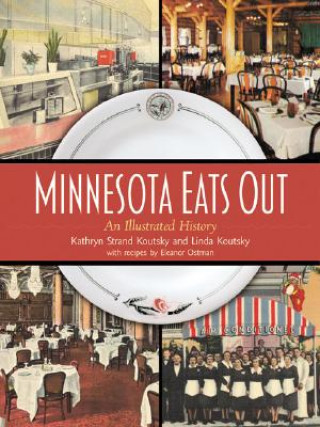 Książka Minnesota Eats out Linda Koutsky