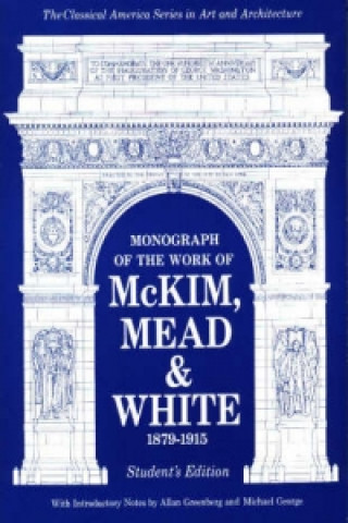 Buch Monograph of the Work of Mckim, Meade & White, 1879-1915 