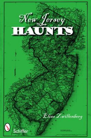 Libro New Jersey Haunts Elias Zwillenberg