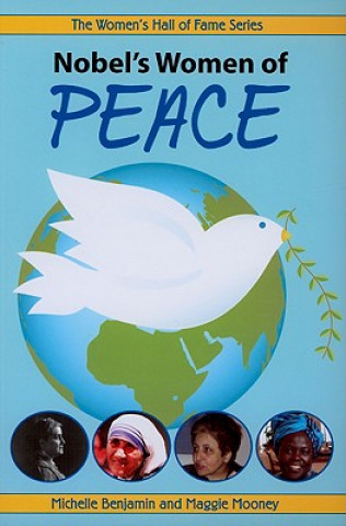 Kniha Nobel's Women of Peace Maggie Mooney
