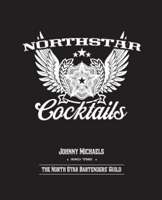 Könyv North Star Cocktails Johnny Michaels