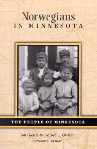 Könyv Norwegians in Minnesota Charlton C. Qualey