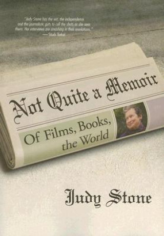 Kniha Not Quite a Memoir Judy Stone
