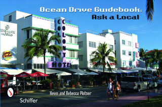 Книга Ocean Drive Guidebook: Ask a Local Rebecca Plotner