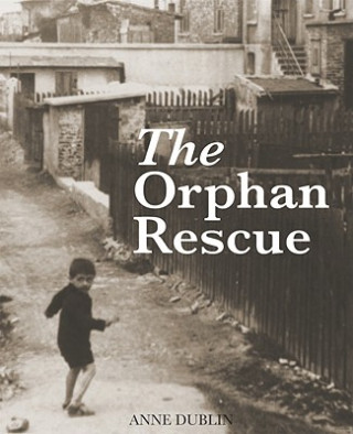 Książka Orphan Rescue Anne Dublin