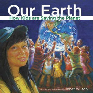 Könyv Our Earth Janet Wilson